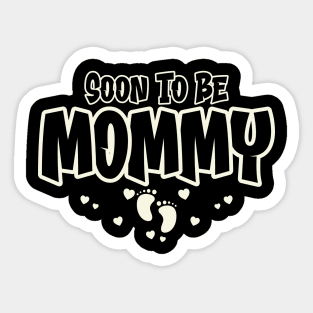 Soon to be Mommy 2024 Mother's Day Sticker